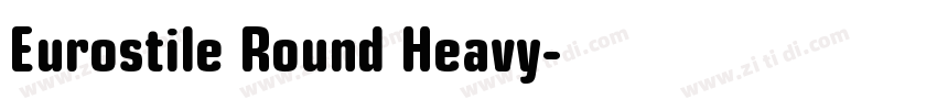 Eurostile Round Heavy字体转换